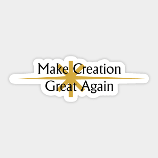 Make Creation Great Again Sticker